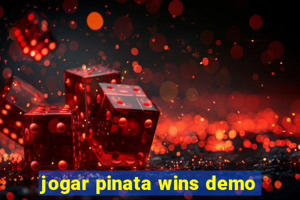 jogar pinata wins demo